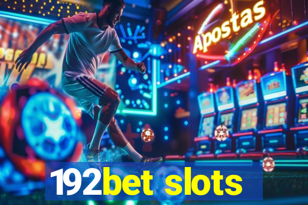 192bet slots