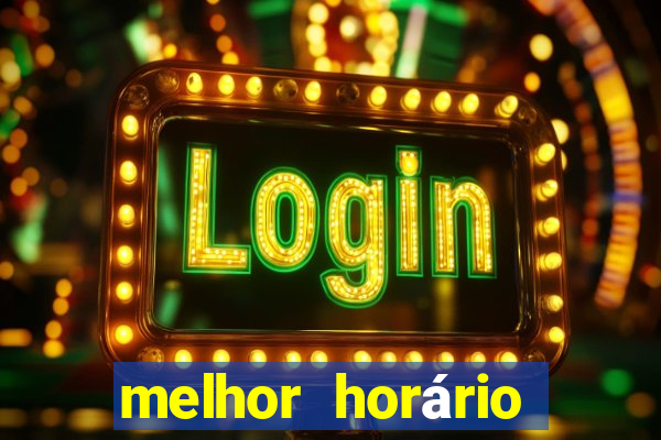 melhor horário para jogar fortune ox hoje