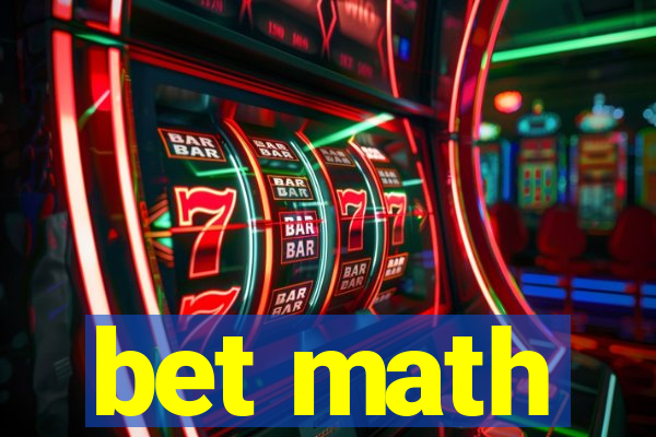 bet math