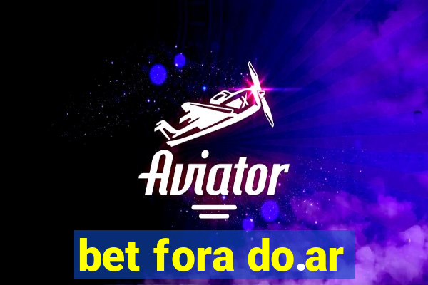 bet fora do.ar