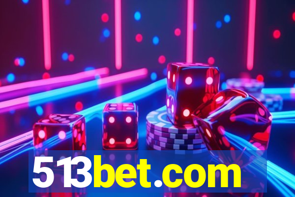 513bet.com