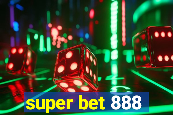 super bet 888