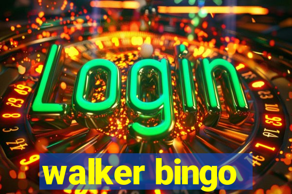 walker bingo