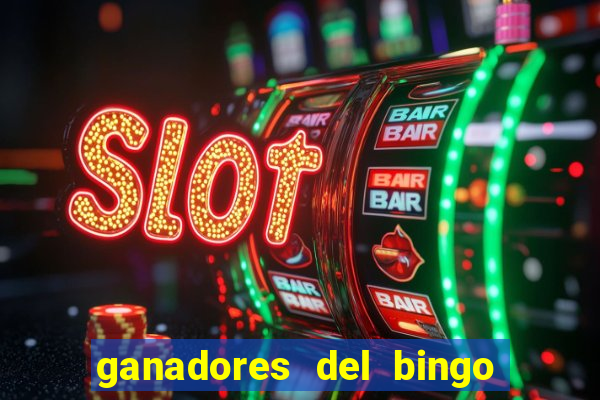 ganadores del bingo de la liga