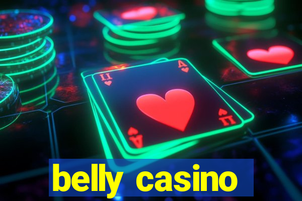 belly casino