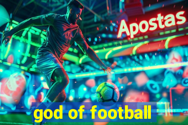 god of football