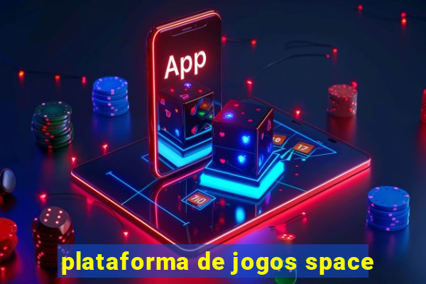 plataforma de jogos space