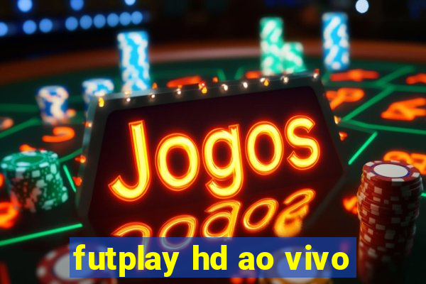 futplay hd ao vivo