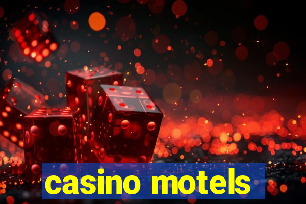 casino motels