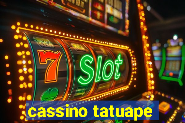 cassino tatuape