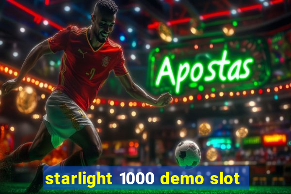 starlight 1000 demo slot