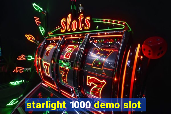 starlight 1000 demo slot