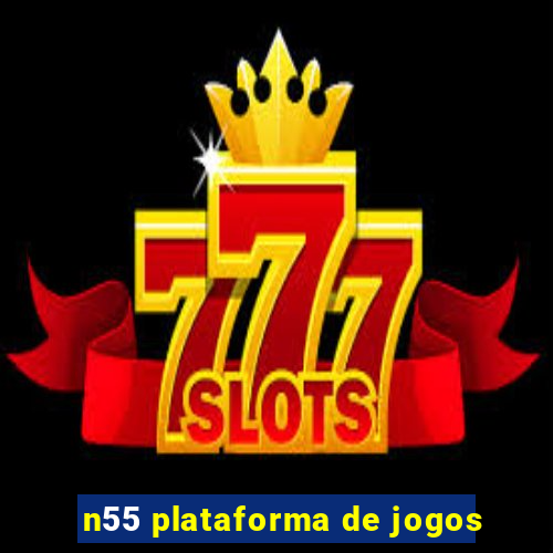 n55 plataforma de jogos