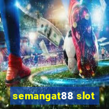 semangat88 slot