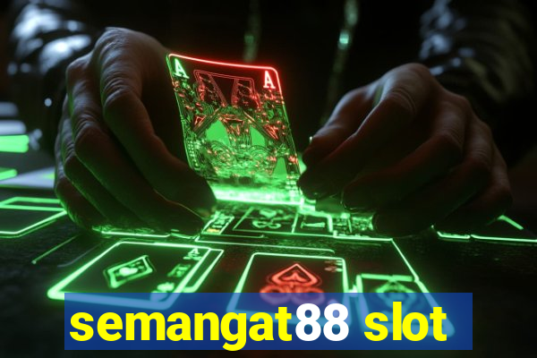 semangat88 slot