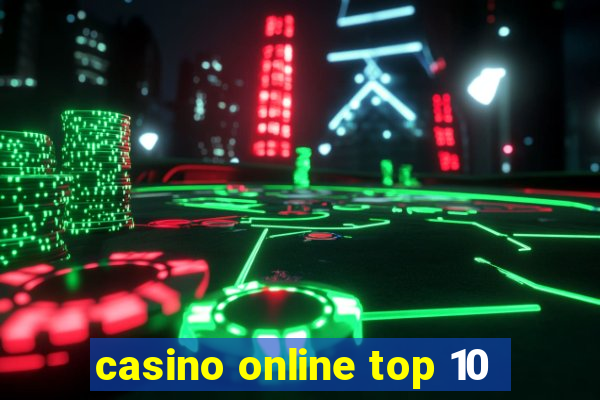 casino online top 10