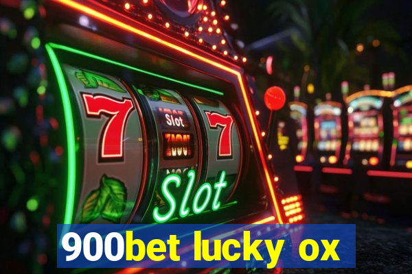 900bet lucky ox