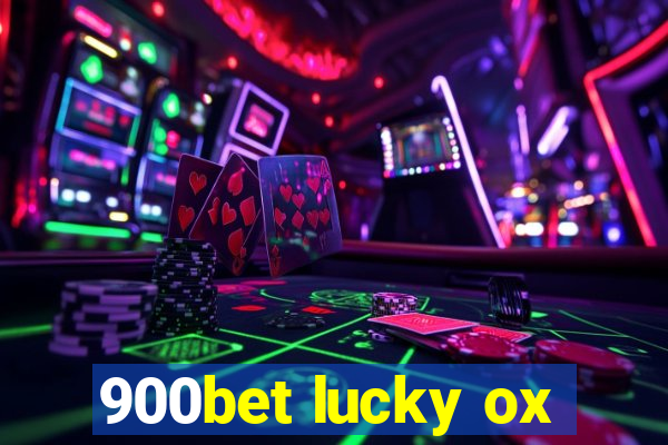 900bet lucky ox