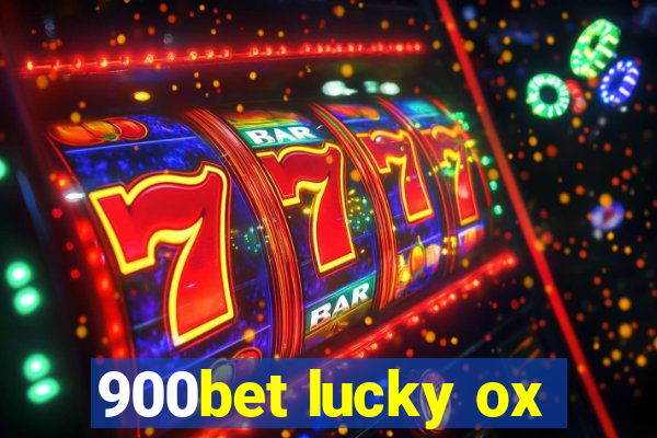 900bet lucky ox