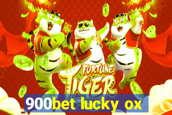 900bet lucky ox