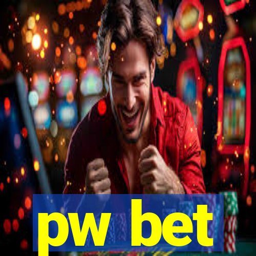 pw bet