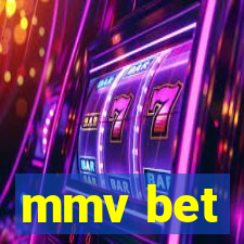 mmv bet