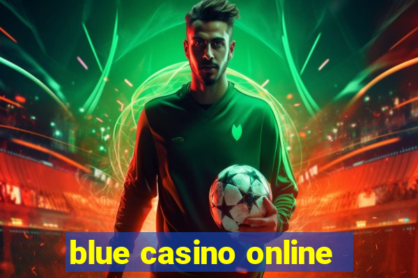 blue casino online