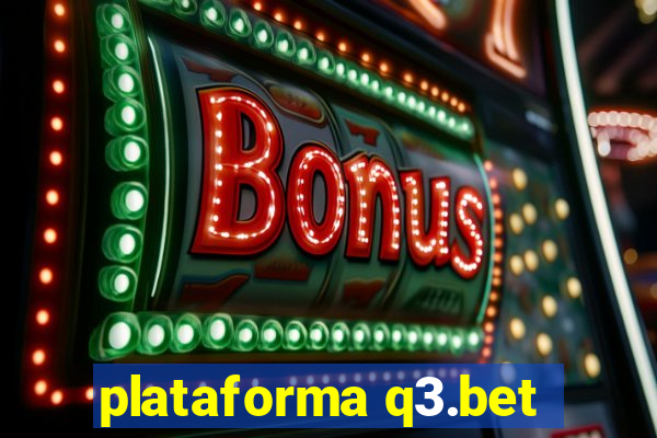 plataforma q3.bet