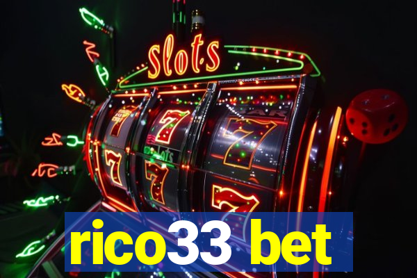 rico33 bet