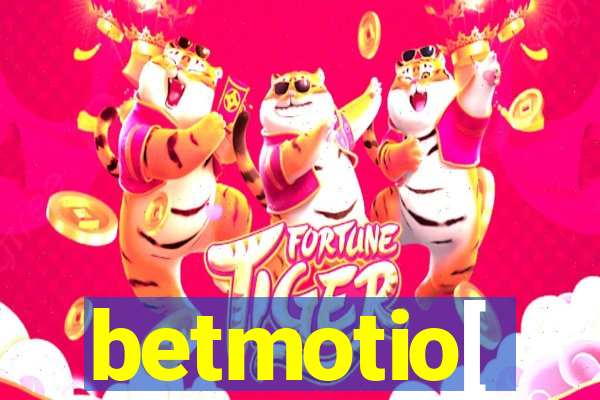 betmotio[