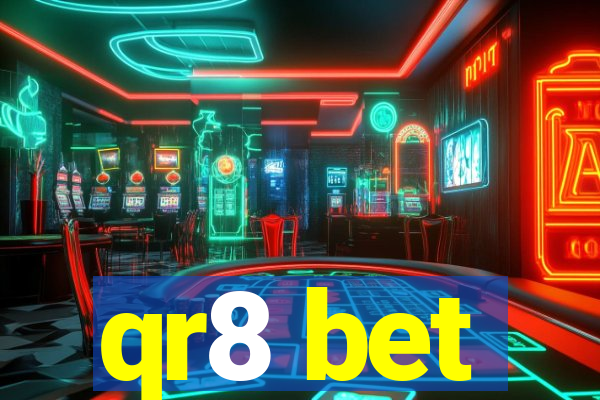 qr8 bet