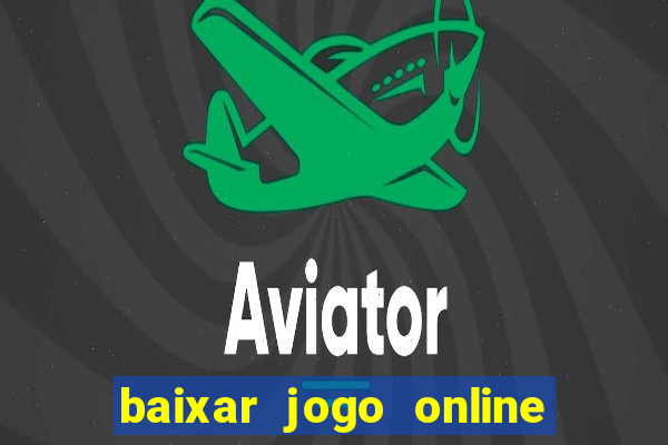 baixar jogo online para ganhar dinheiro