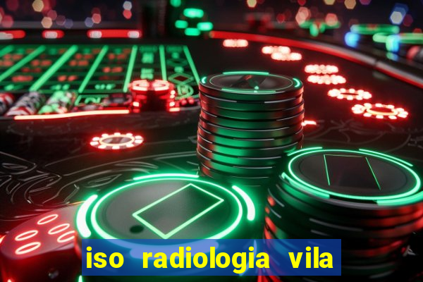 iso radiologia vila nova cachoeirinha