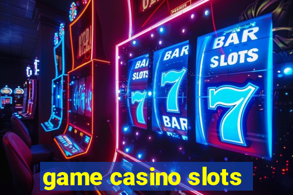 game casino slots