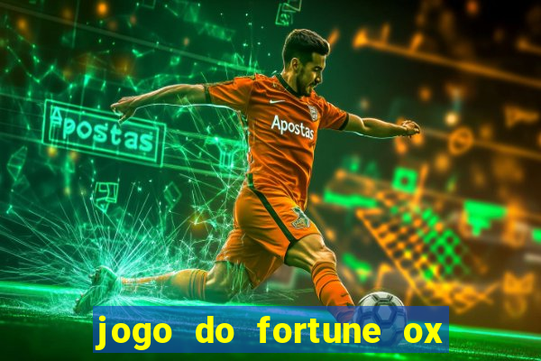 jogo do fortune ox demo grátis