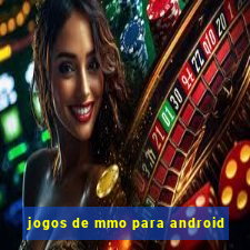 jogos de mmo para android