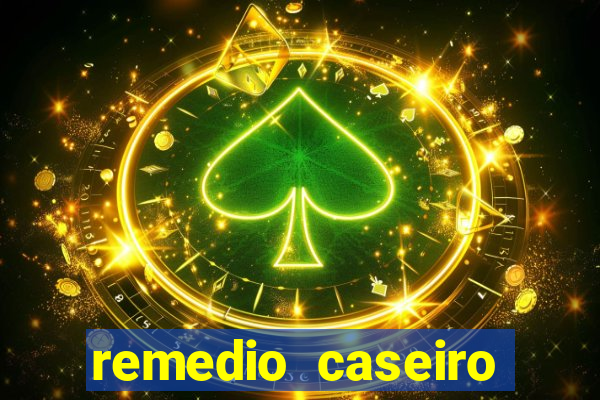 remedio caseiro para diabetes