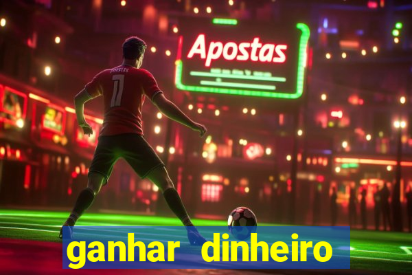 ganhar dinheiro jogando sem depositar