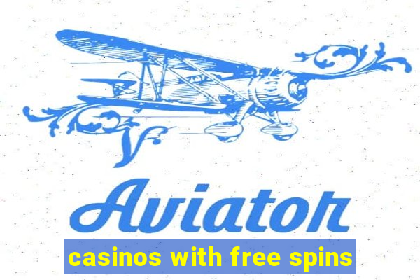 casinos with free spins