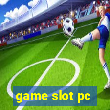 game slot pc