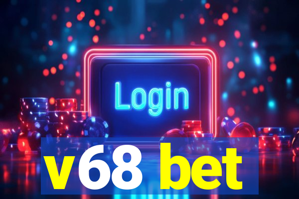 v68 bet