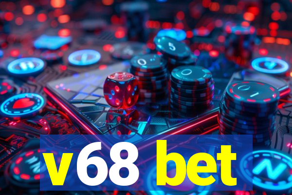 v68 bet