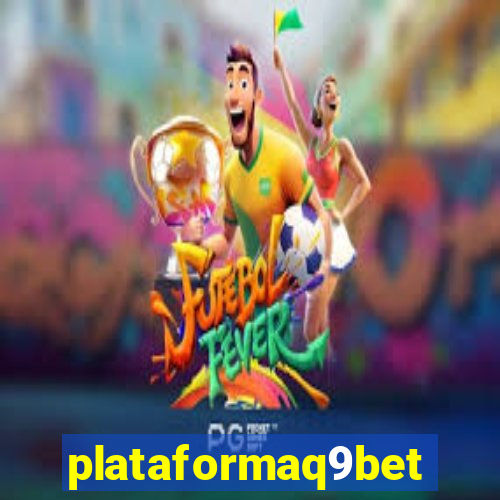 plataformaq9bet