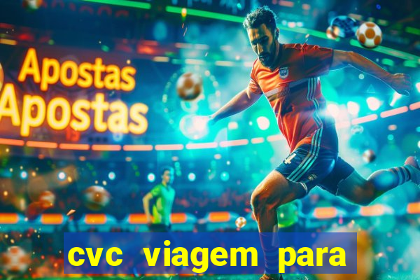 cvc viagem para porto seguro