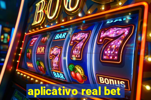 aplicativo real bet