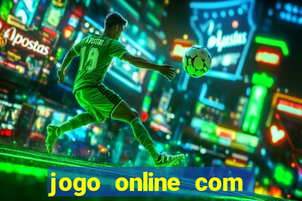 jogo online com bonus de boas vindas