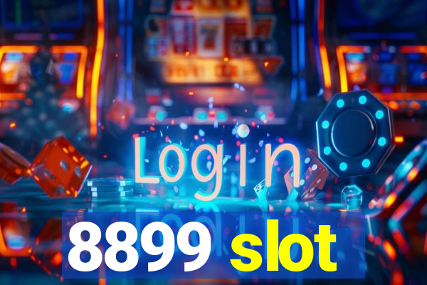 8899 slot