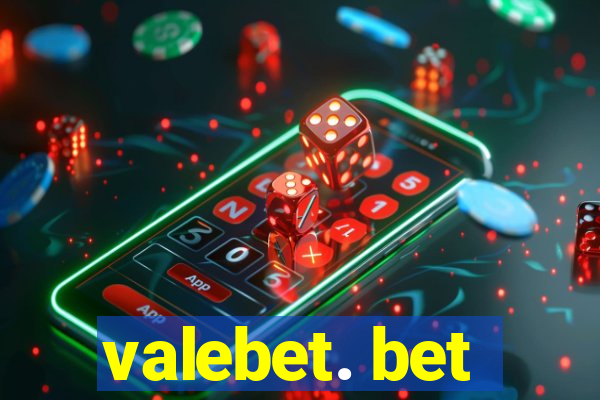 valebet. bet