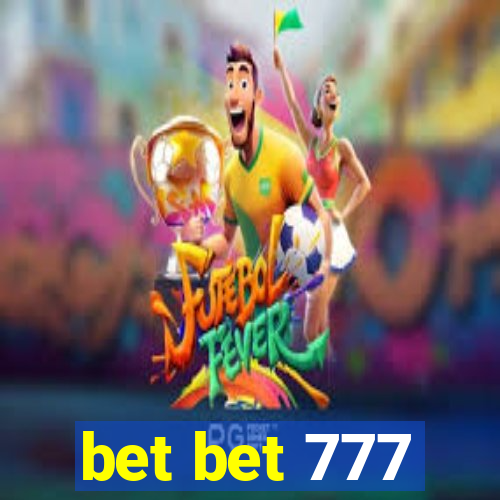 bet bet 777