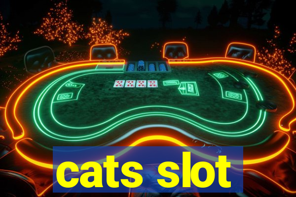 cats slot